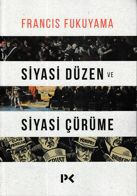 Siyasi Düzen ve Siyasi Çürüme Siyasi Düzen ve Siyasi Çürüme