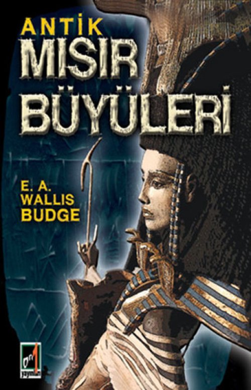 Antik Mısır Büyüleri Antik Mısır Büyüleri