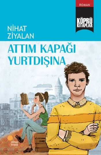 Köprü Kitaplar 10 - Attım Kapağı Yurtdışına Köprü Kitaplar 10 - Attım Kapağı Yurtdışına