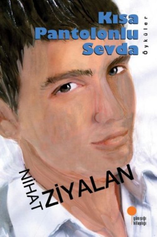 Kısa Pantolonlu Sevda Kısa Pantolonlu Sevda