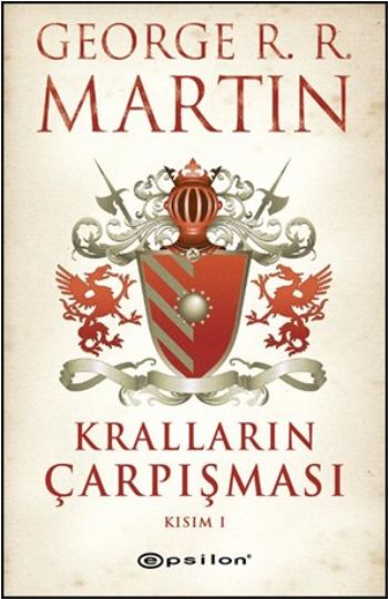 Kralların Çarpışması Kısım 1 / Buz ve Ateşin Şarkısı 2 Kralların Çarpışması Kısım 1 / Buz ve Ateşin Şarkısı 2