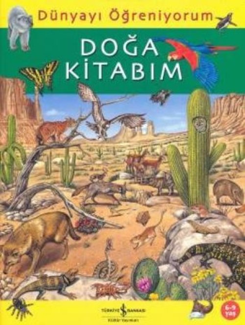 Dünyayı Öğreniyorum - Doğa Kitabım Dünyayı Öğreniyorum - Doğa Kitabım