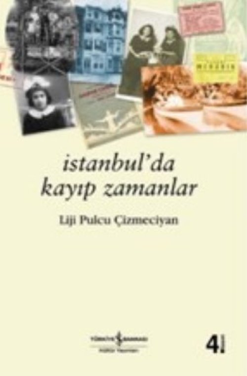 İstanbulda Kayıp Zamanlar İstanbulda Kayıp Zamanlar