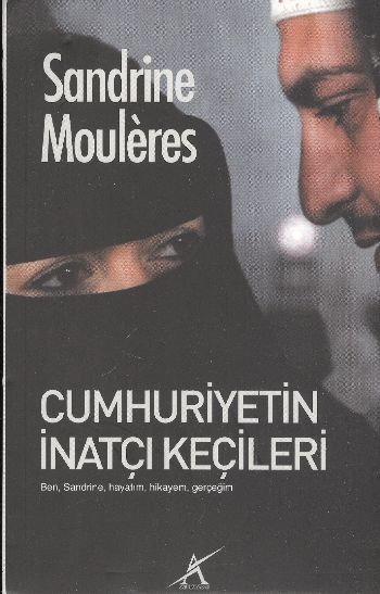 Cumhuriyetin İnatçı Keçileri Cumhuriyetin İnatçı Keçileri