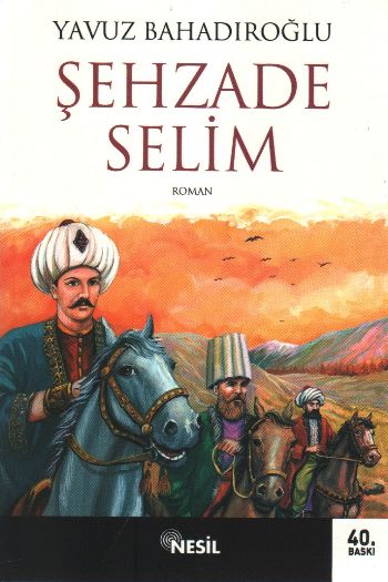 Şehzade Selim Şehzade Selim