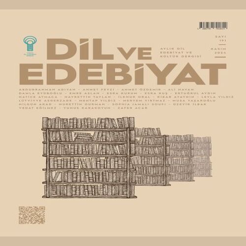 Dil ve Edebiyat (191. Sayı) Dil ve Edebiyat (191. Sayı)