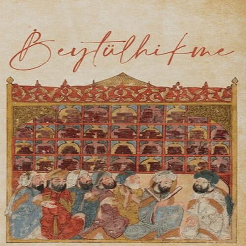Beytülhikme - Bilgelik Evi Beytülhikme - Bilgelik Evi