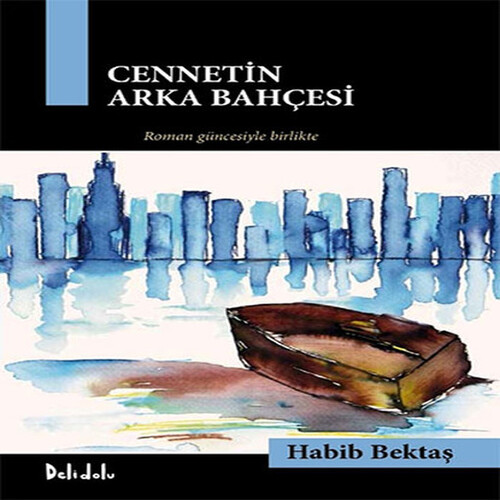 Cennetin Arka Bahçesi - Gavur İmamdan Çakırın Romanına ( Kutu ) Cennetin Arka Bahçesi - Gavur İmamdan Çakırın Romanına ( Kutu )