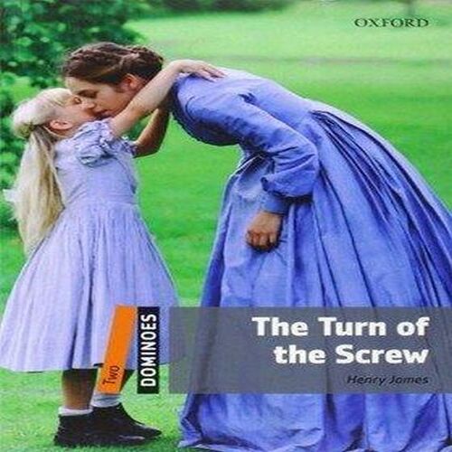 The Turn of the Screw The Turn of the Screw