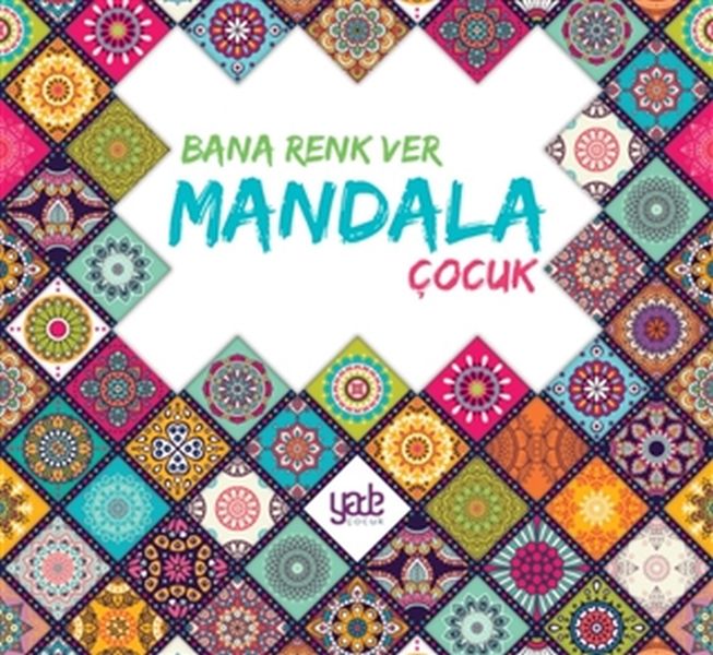 Bana Renk Ver Mandala - Çocuk Bana Renk Ver Mandala - Çocuk