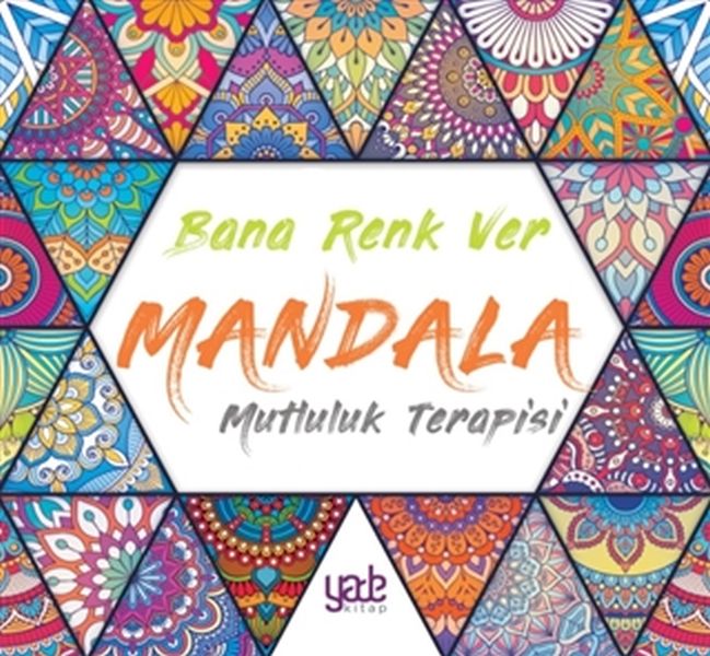 Bana Renk Ver Mandala - Mutluluk Terapisi Bana Renk Ver Mandala - Mutluluk Terapisi