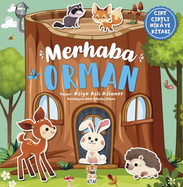 Merhaba Orman - Cırt Cırtlı Hikaye Kitabı Merhaba Orman - Cırt Cırtlı Hikaye Kitabı