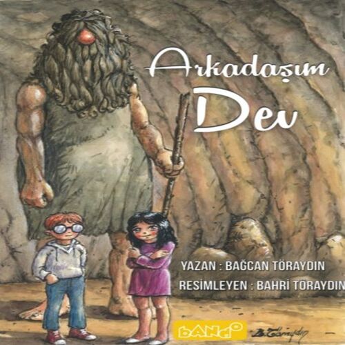 Arkadaşım Dev Arkadaşım Dev