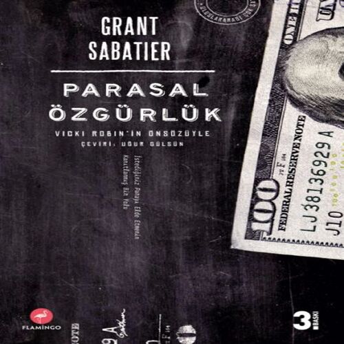 Parasal Özgürlük - Vicki Robin'in Önsözüyle Parasal Özgürlük - Vicki Robin'in Önsözüyle
