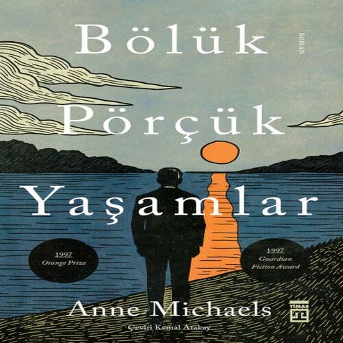 Bölük Pörçük Yaşamlar Bölük Pörçük Yaşamlar