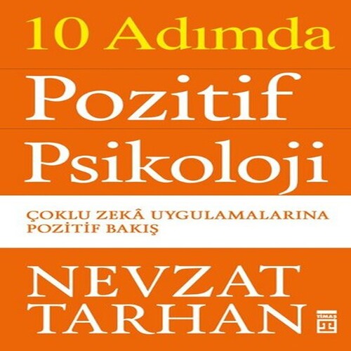 10 Adımda Pozitif Psikoloji