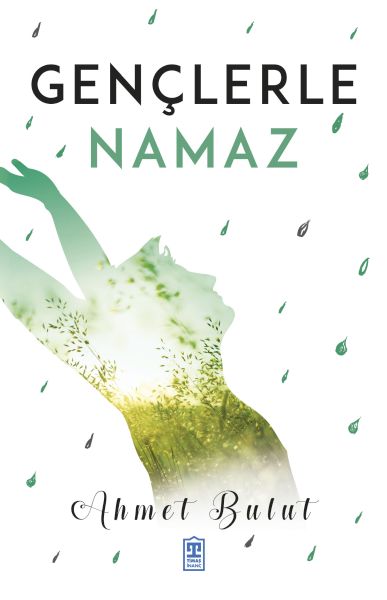 Gençlerle Namaz Gençlerle Namaz