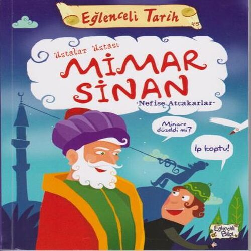 Ustalar Ustası Mimar Sinan Ustalar Ustası Mimar Sinan