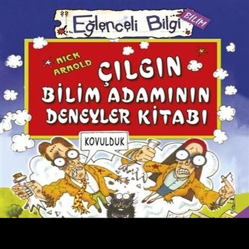 Eğlenceli Bilgi Bilim 51 - Çılgın Bilim Adamının Deney Kitabı Eğlenceli Bilgi Bilim 51 - Çılgın Bilim Adamının Deney Kitabı