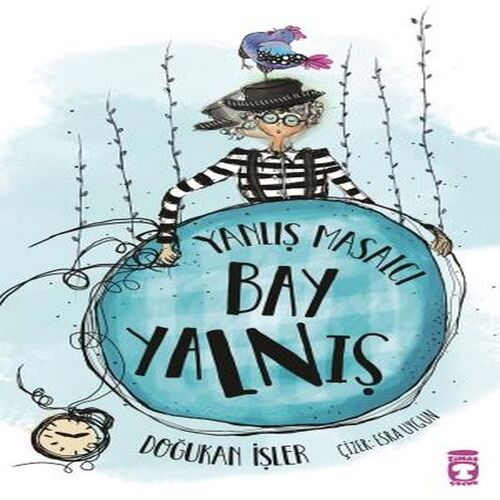 Yanlış Masalcı Bay Yalnış Yanlış Masalcı Bay Yalnış