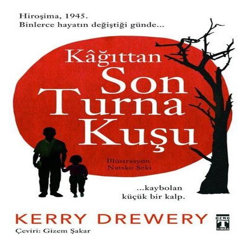 Kağıttan Son Turna Kuşu Kağıttan Son Turna Kuşu