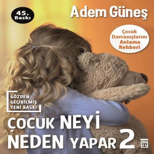 Çocuk Neyi Neden Yapar? 2 Çocuk Neyi Neden Yapar? 2