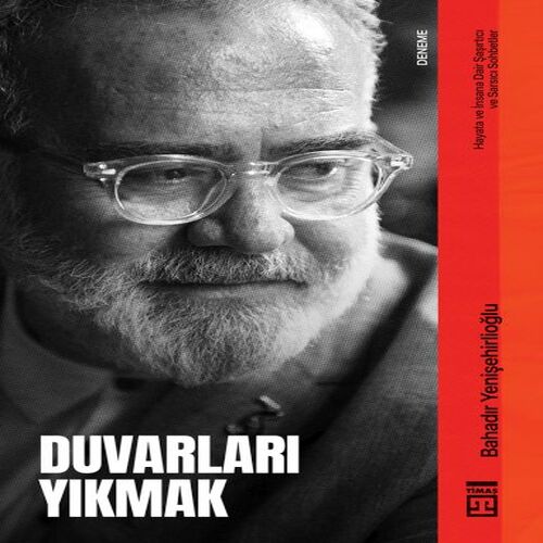 Duvarları Yıkmak Duvarları Yıkmak