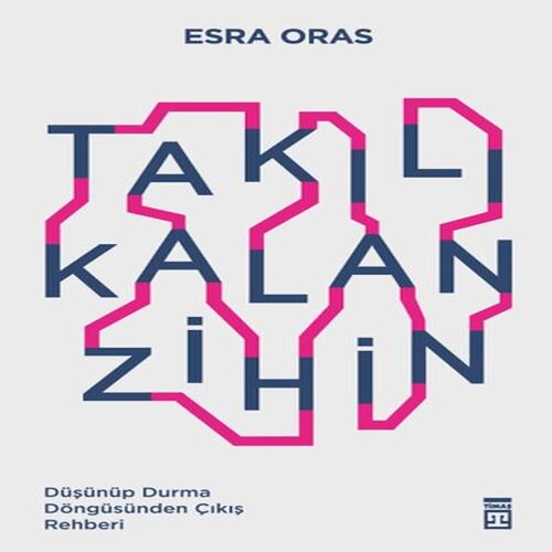 Takılı Kalan Zihin Takılı Kalan Zihin
