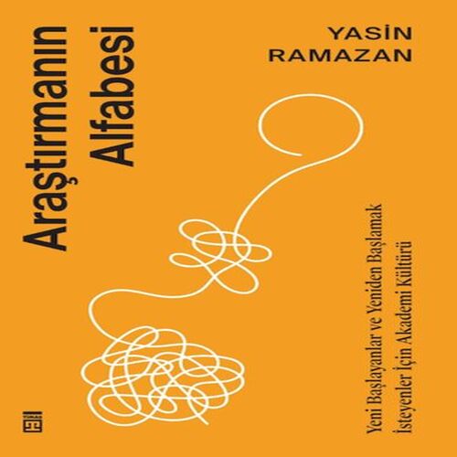 Araştırmanın Alfabesi Araştırmanın Alfabesi