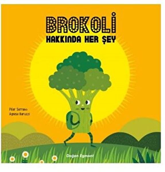 Brokoli Hakkında Her Şey Brokoli Hakkında Her Şey