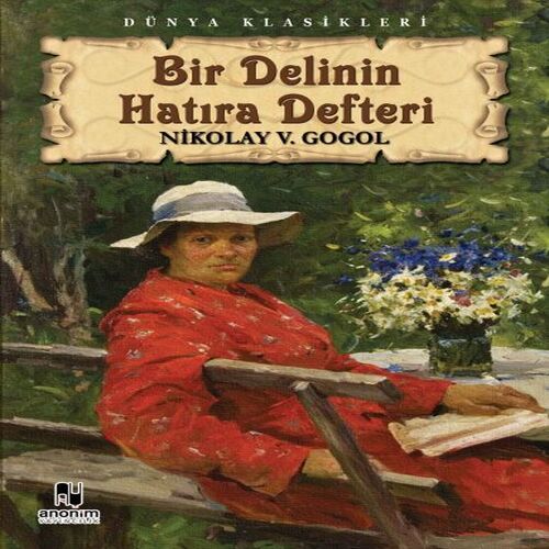 Bir Delinin Hatıra Defteri Bir Delinin Hatıra Defteri
