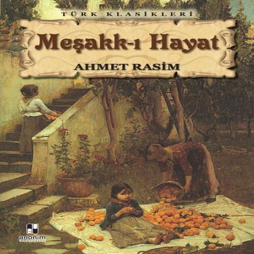 Meşakk-ı Hayat Meşakk-ı Hayat