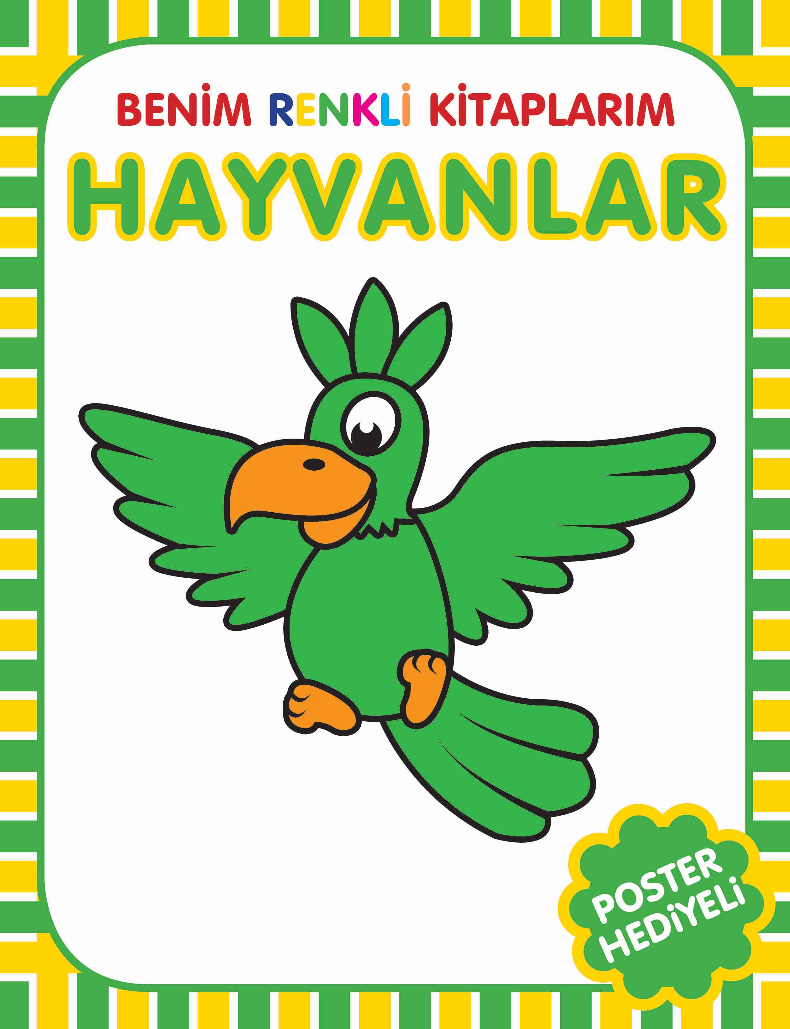 Benim Renkli larım Hayvanlar Benim Renkli larım Hayvanlar