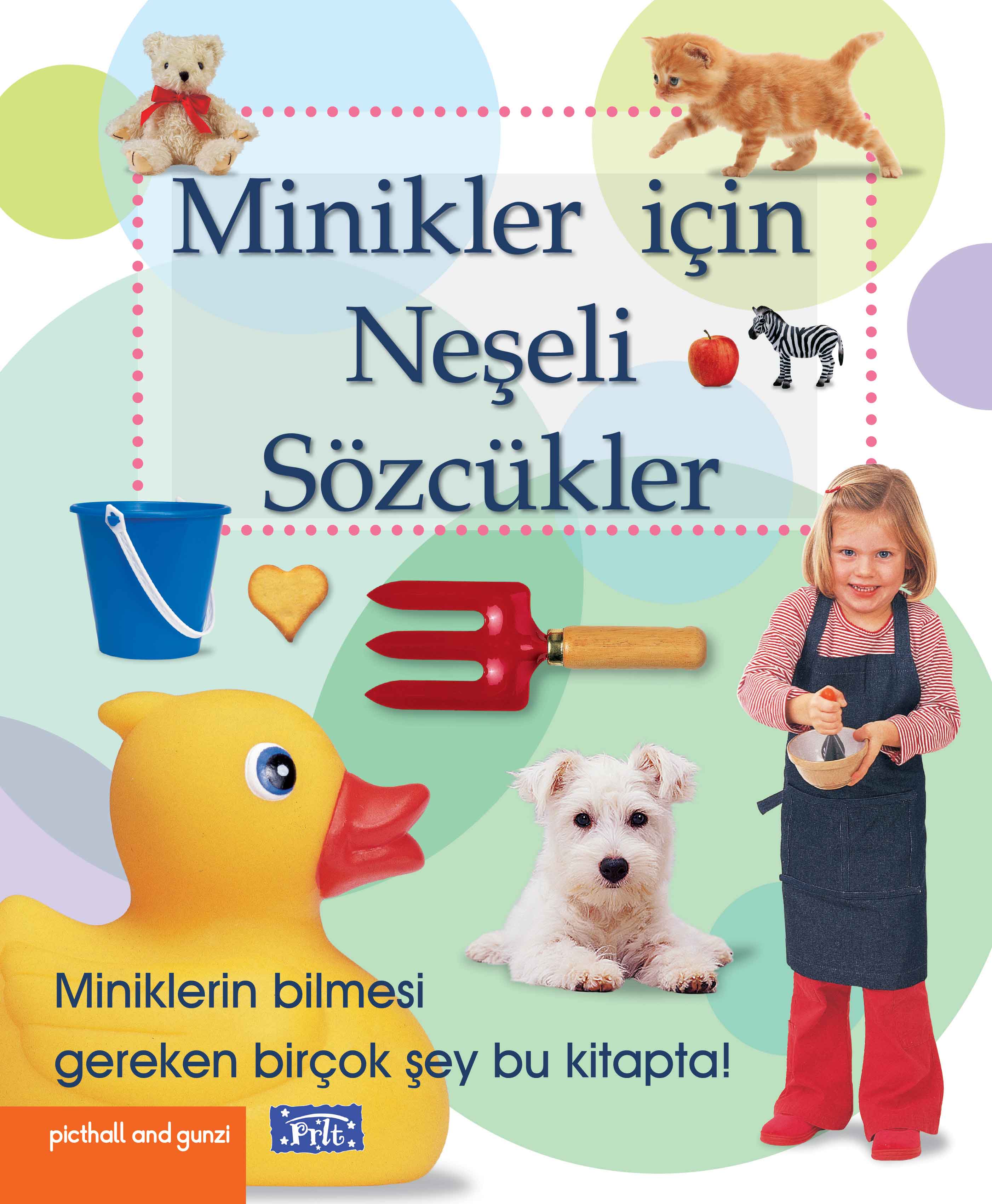 Minikler İçin Neşeli Sözcükler Minikler İçin Neşeli Sözcükler