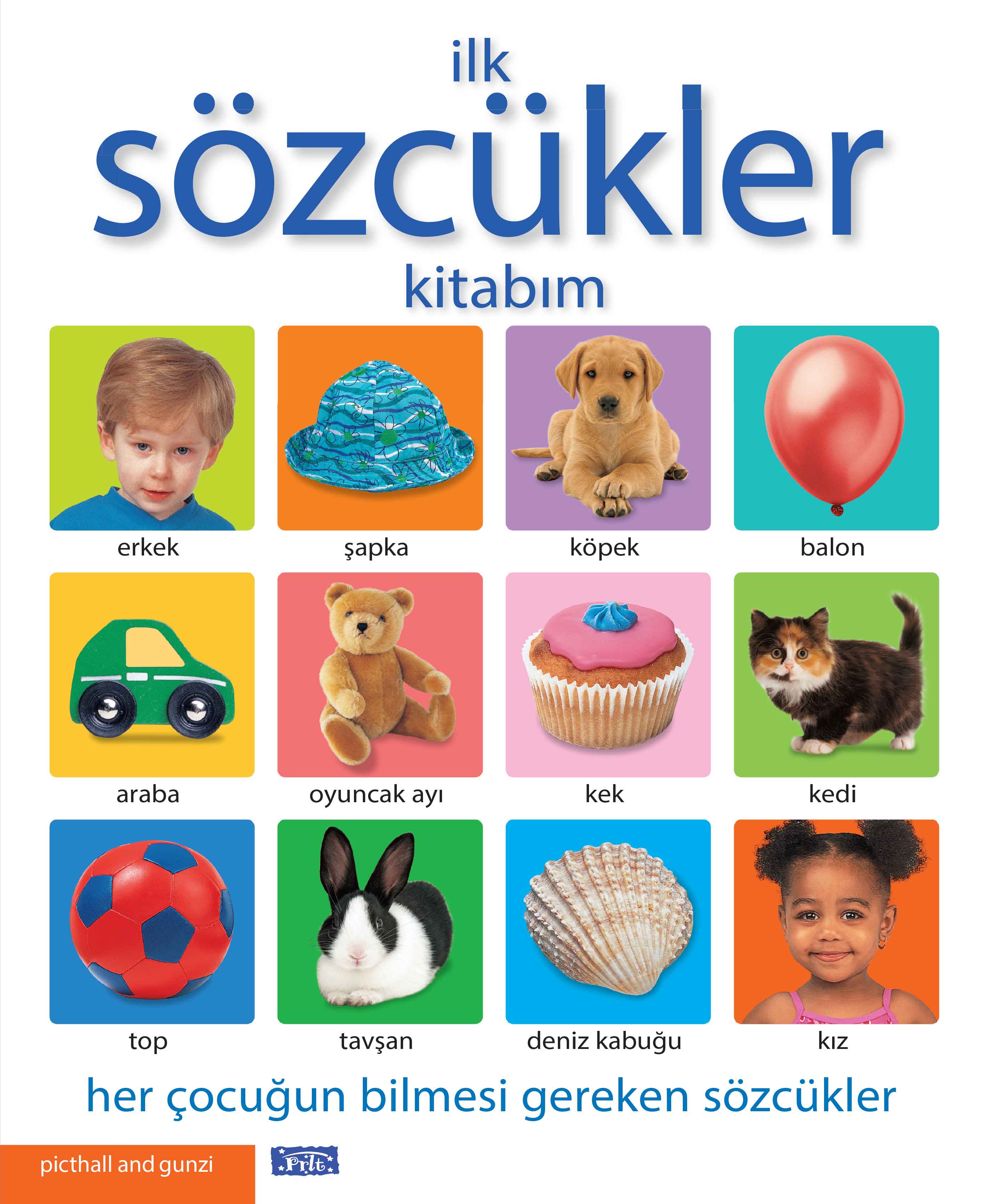 İlk Sözcükler Kitabım İlk Sözcükler Kitabım