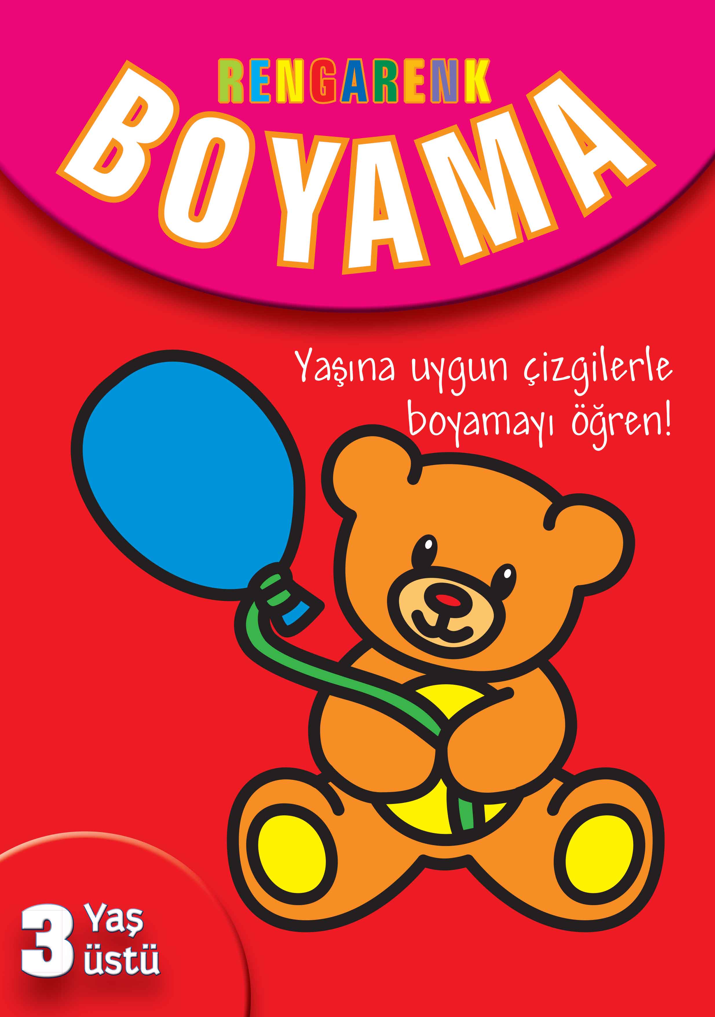 Rengarenk Boyama (3 Yaş Üstü) Rengarenk Boyama (3 Yaş Üstü)