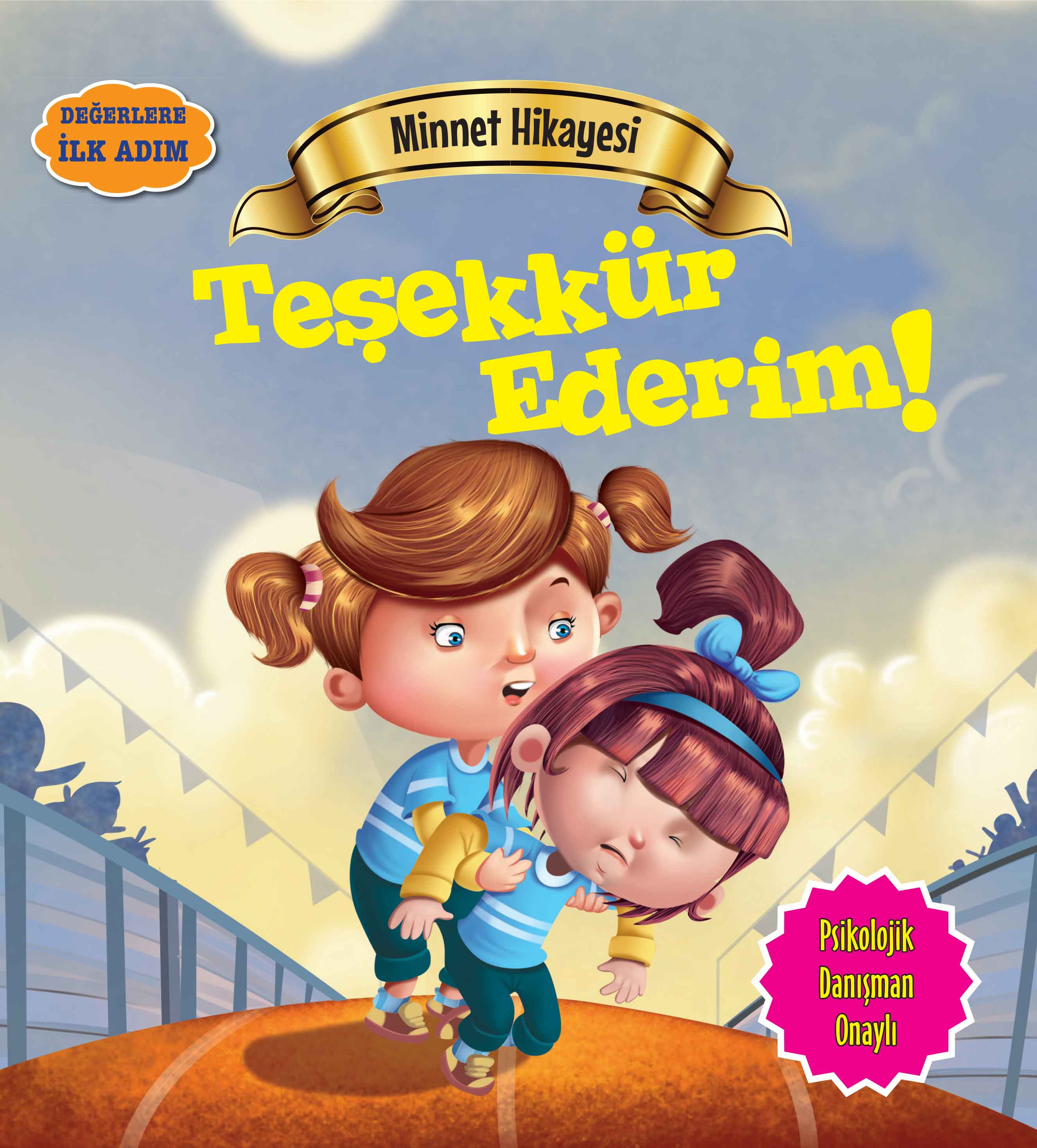 Teşekkür Ederim! - Değerlere İlk Adım Teşekkür Ederim! - Değerlere İlk Adım