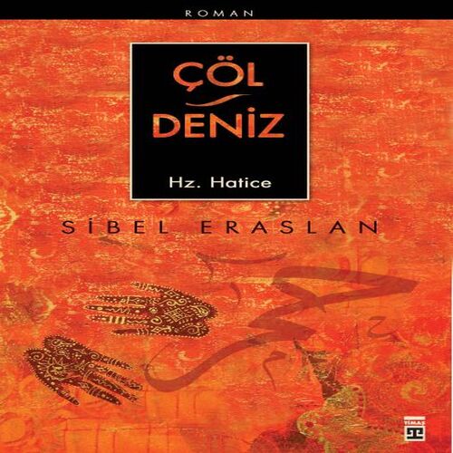 Çöl / Deniz Hz. Hatice Çöl / Deniz Hz. Hatice