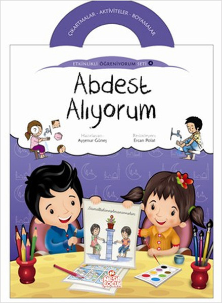 Abdest Alıyorum / Etkinlikli Öğreniyorum Seti 4. Kitap