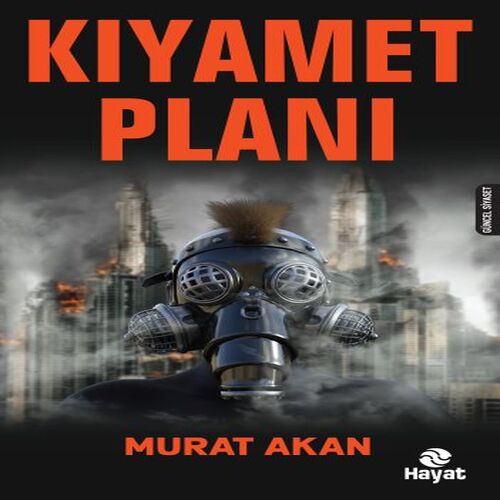 Kıyamet Planı Kıyamet Planı