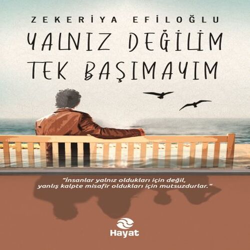 Yalnız Değilim Tek Başımayım Yalnız Değilim Tek Başımayım