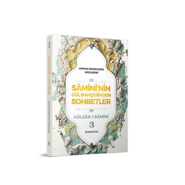 Samininin Gül Bahçesinden Sohbetler - 3 Samininin Gül Bahçesinden Sohbetler - 3