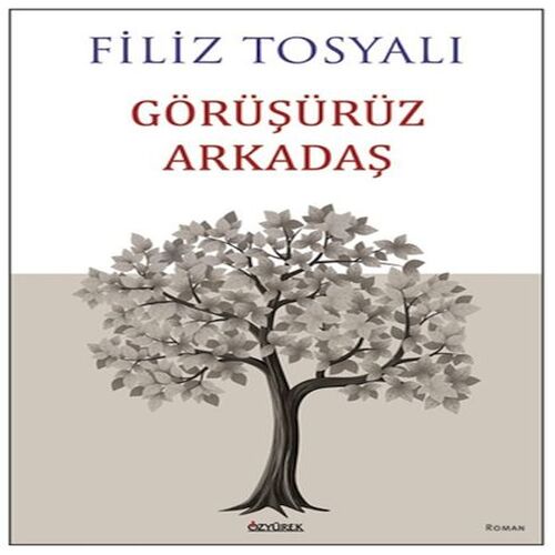 Görüşürüz Arkadaş Görüşürüz Arkadaş