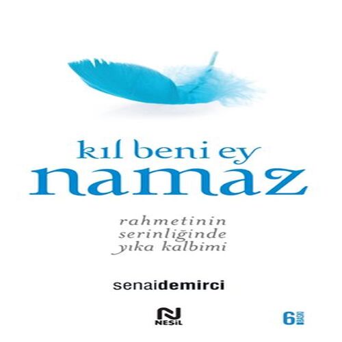Kıl Beni Ey Namaz Kıl Beni Ey Namaz