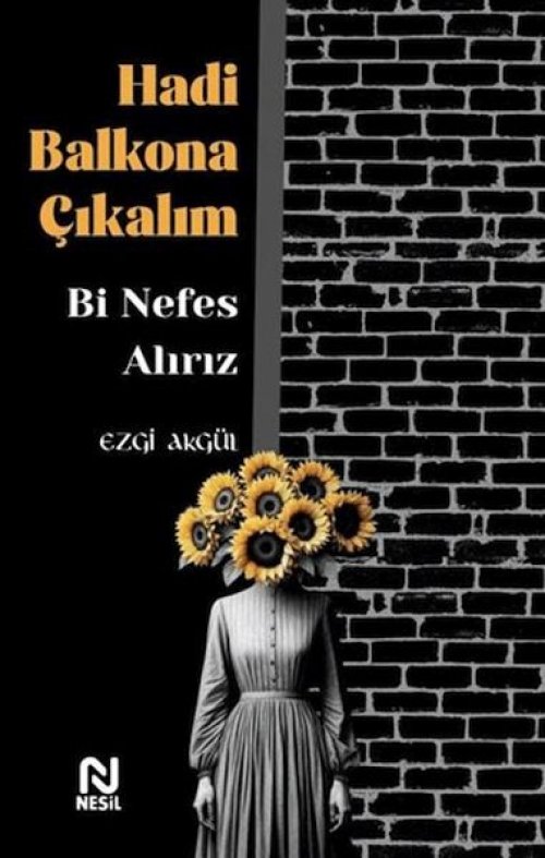 Hadi Balkona Çıkalım Hadi Balkona Çıkalım