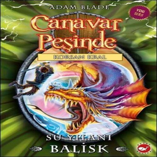 Canavar Peşinde 43 - Su Yılanı - Balisk Canavar Peşinde 43 - Su Yılanı - Balisk