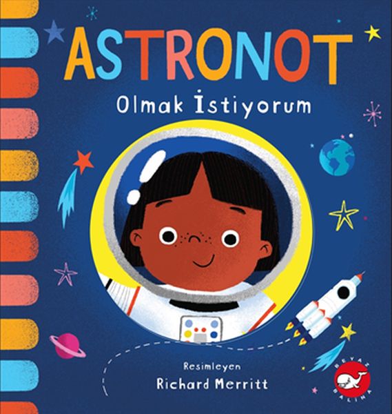 Astronot Olmak İstiyorum Astronot Olmak İstiyorum