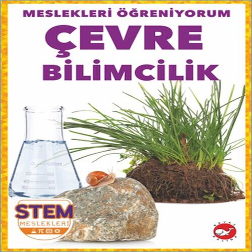 Meslekleri Öğreniyorum - Çevre Bilimcilik Meslekleri Öğreniyorum - Çevre Bilimcilik