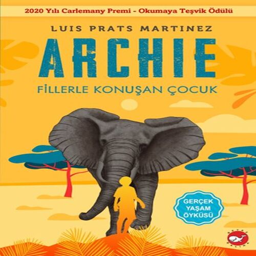 Archıe - Fillerle Konuşan Çocuk Archıe - Fillerle Konuşan Çocuk