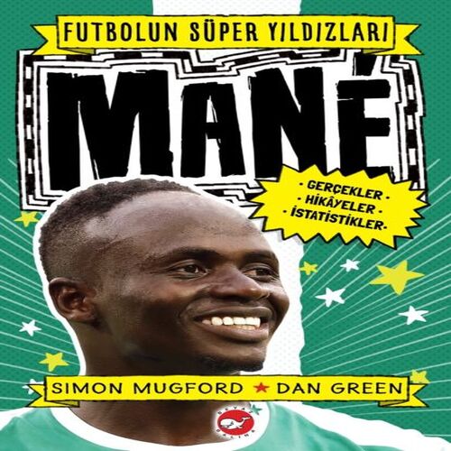 Mane - Futbolun Süper Yıldızları Mane - Futbolun Süper Yıldızları